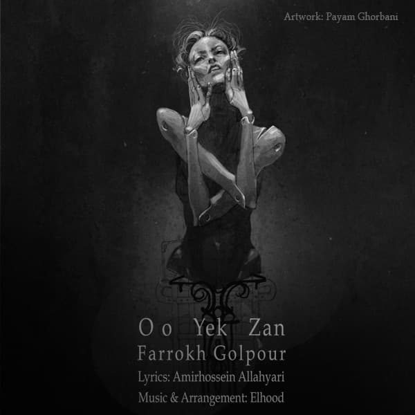 Oo Yek Zan · Farrokh Golpour