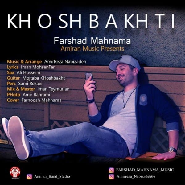 Khoshbakhti · Farshad Mahnama