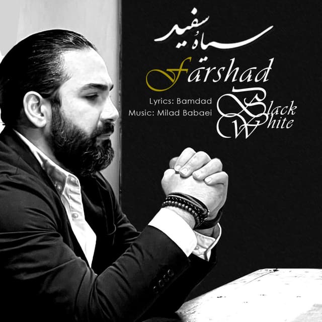 Siyah Sefid · Farshad Naghashpour