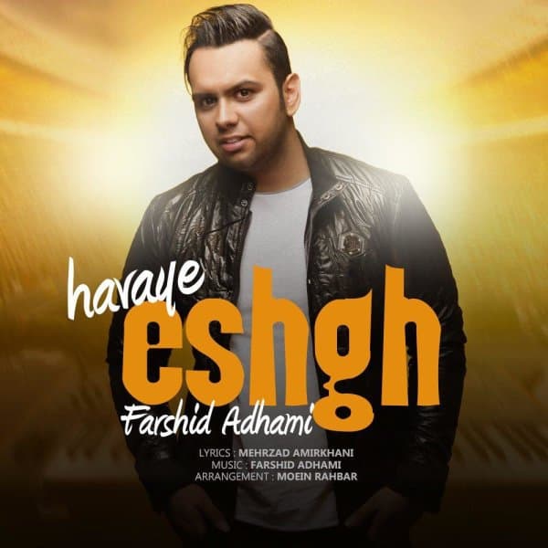 Havaye Eshgh · Farshid Adhami