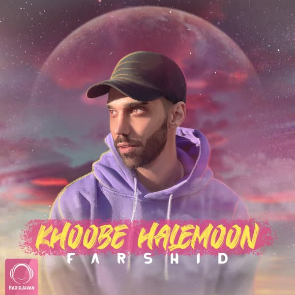 Khoobe Halemoon · Farshid