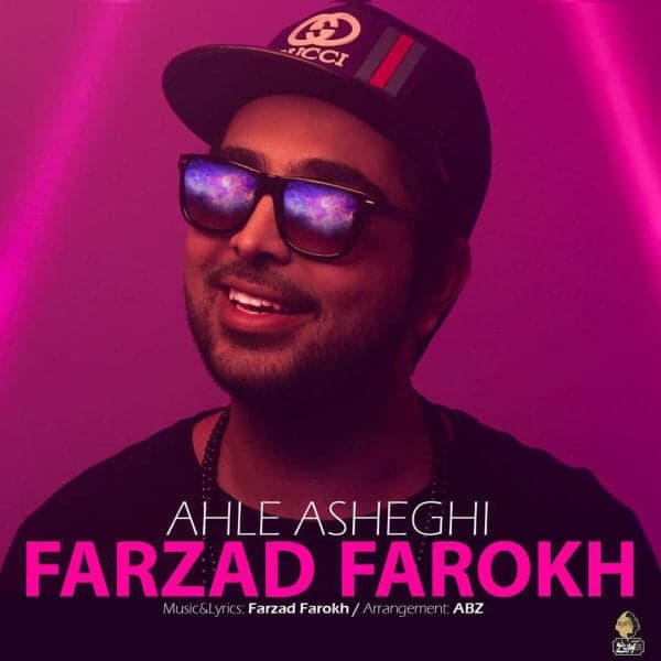 Ahle Asheghi · Farzad Farokh