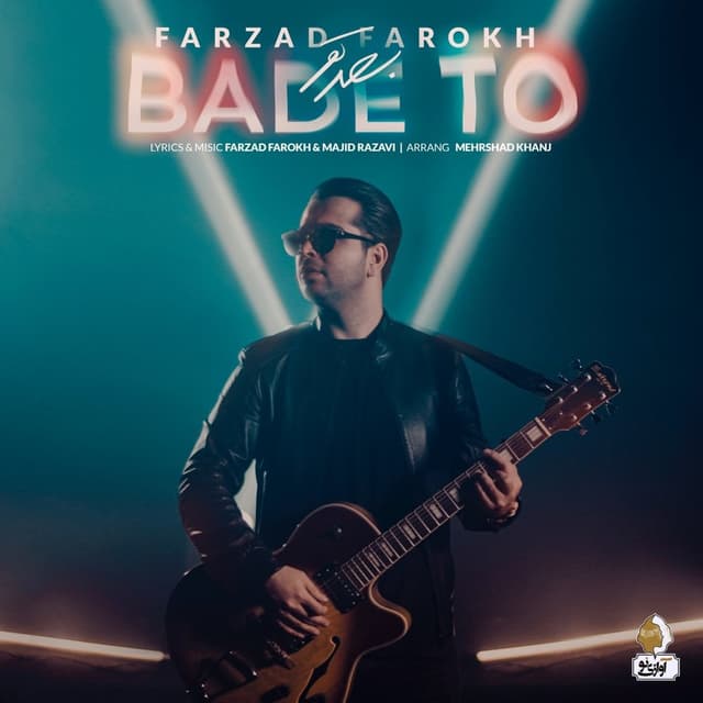 Bade To · Farzad Farokh