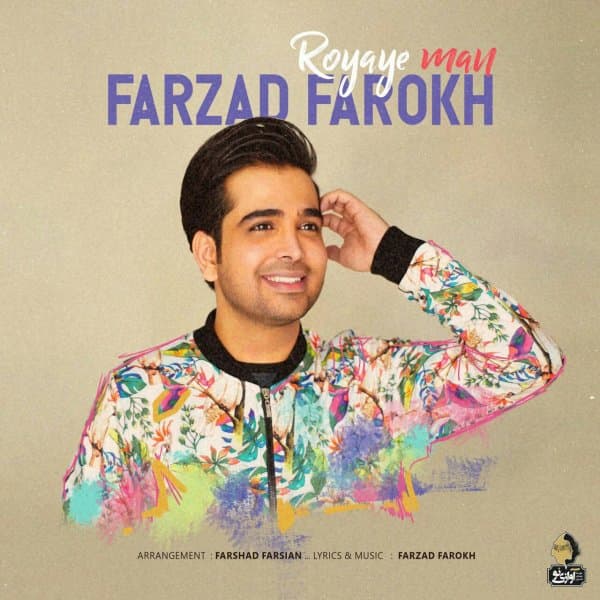 Royaye Man · Farzad Farokh