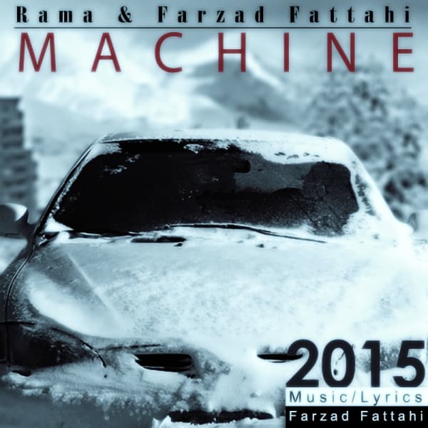 Machine · Farzad Fattahi & Rama
