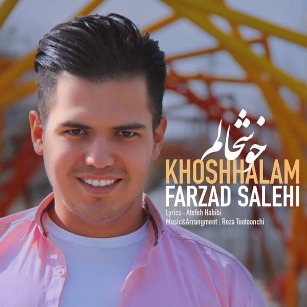 Khoshhalam · Farzad Salehi