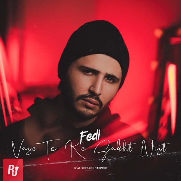 Vase To Ke Sakht Nist · Fedi
