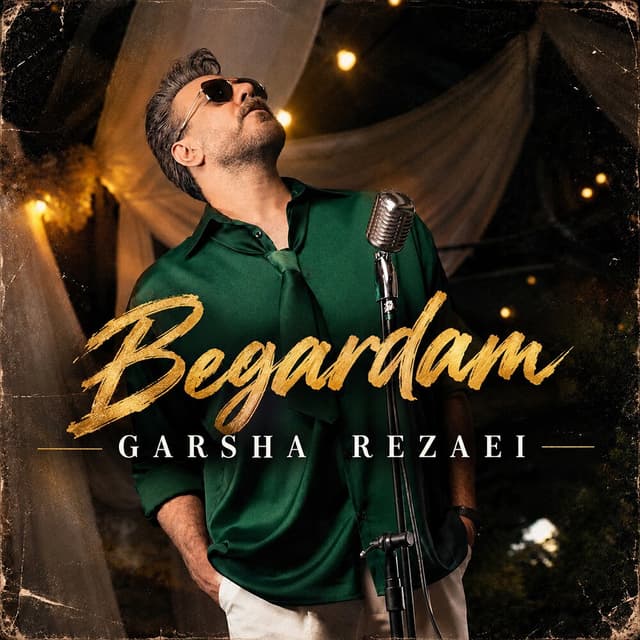 Begardam · Garsha Rezaei