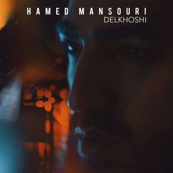 Delkhoshi · Hamed Mansouri