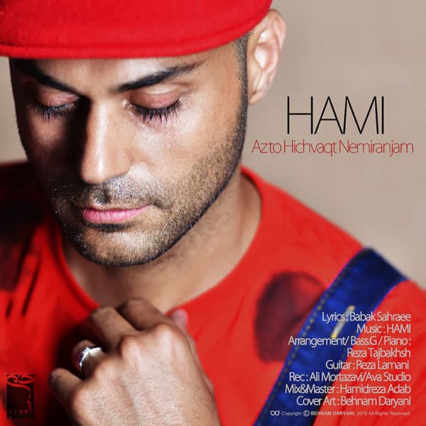 Az To Hichvaght Nemiranjam · Hami