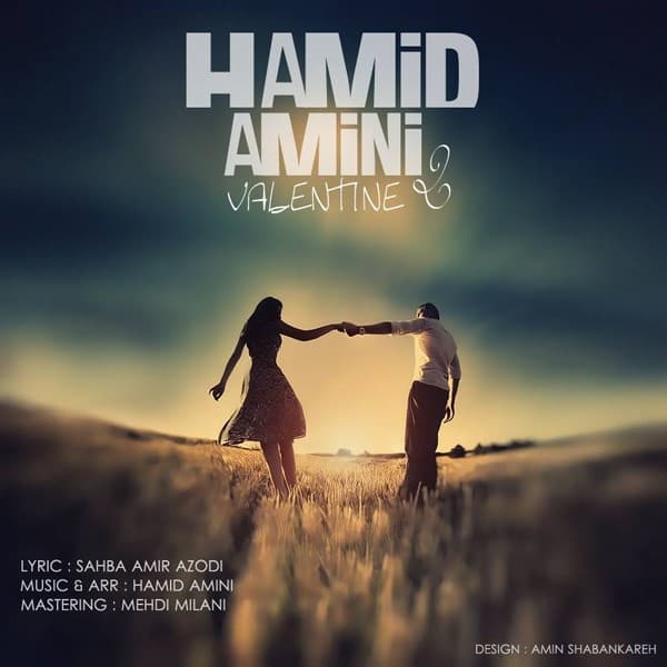 Valentine · Hamid Amini