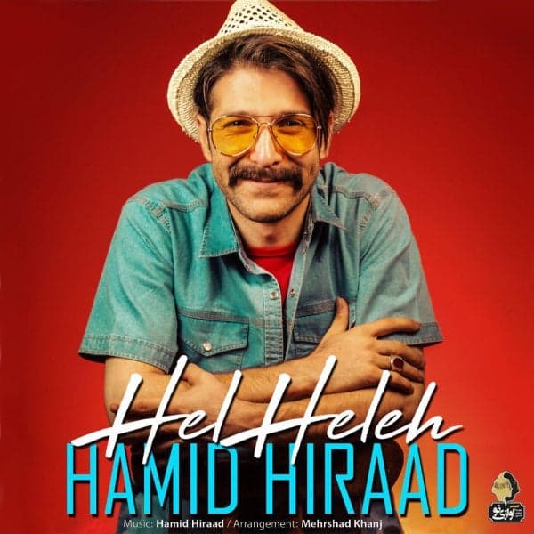 Hel Heleh · Hamid Hiraad