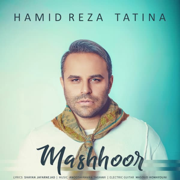 Mashhoor · Hamid Tatina