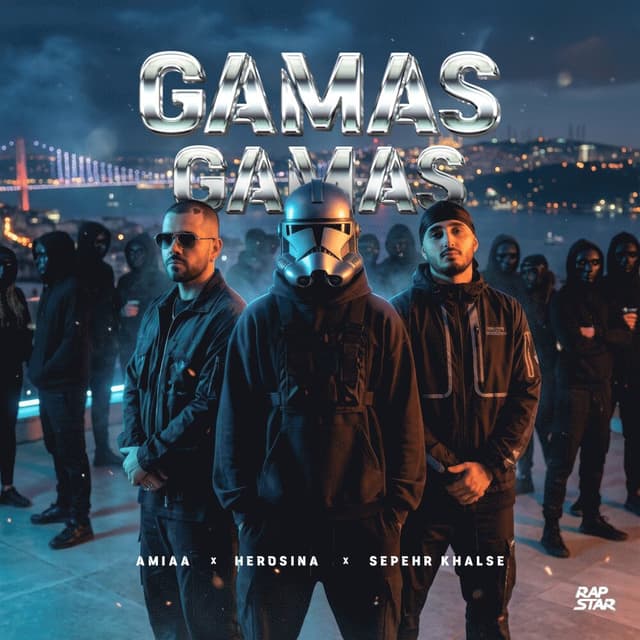 Gamas Gamas · Herosina, Sepehr Khalse, & Amiaa