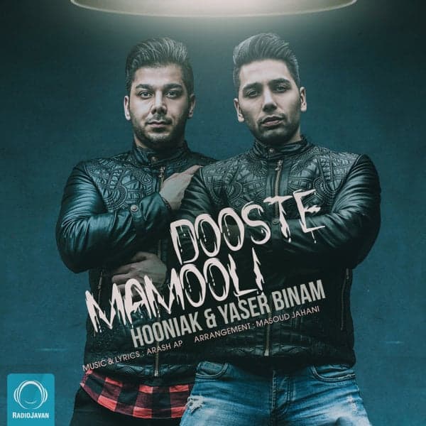 Dooste Mamooli · Hooniak & Yaser Binam
