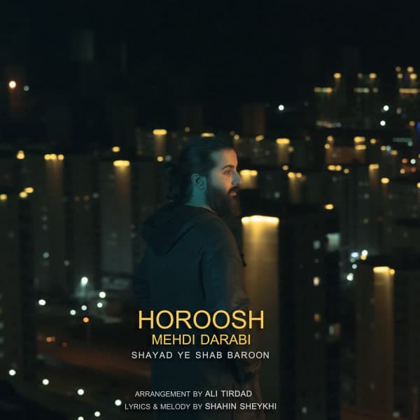 Shayad Ye Shab Baroon · Hoorosh Band