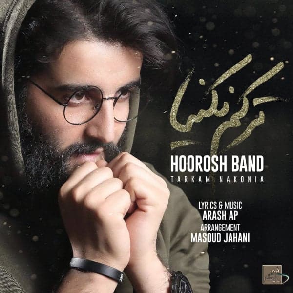 Tarkam Nakonia · Hoorosh Band