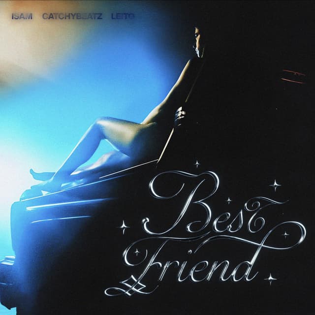BFF · Isam, Behzad Leito, & Catchybeatz