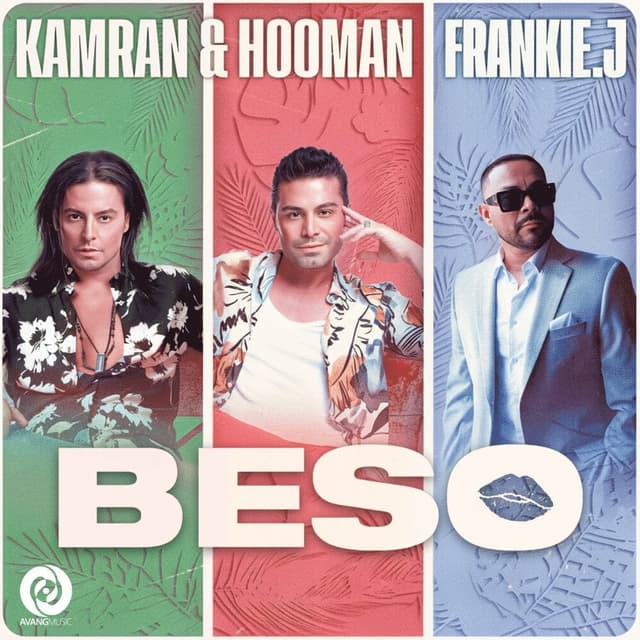 Beso · Kamran & Hooman, & Frankie J