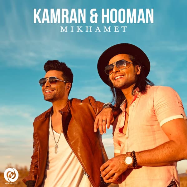 Mikhamet · Kamran & Hooman