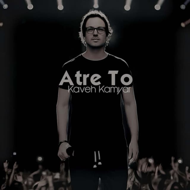 Atre To · Kaveh Kamyar