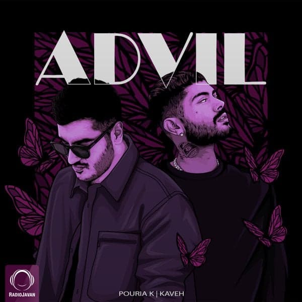 Advil · Kaveh & Pouria K