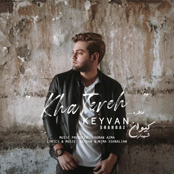 Khatereh · Keyvan Shahbaz