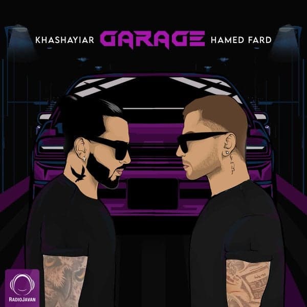 Garage · Hamed Fard & Khashayiar