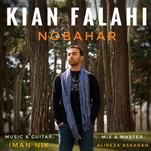 Nobahars · Kian Falahi
