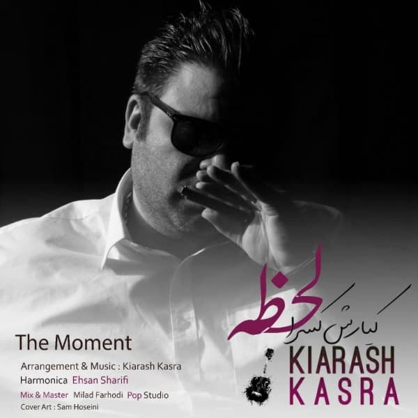 Lahzeh · Kiarash Kasra