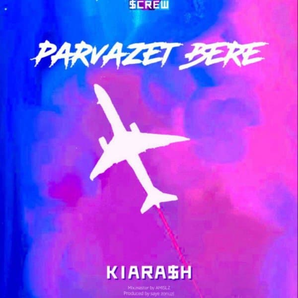 Parvazet Bere · Kiarash