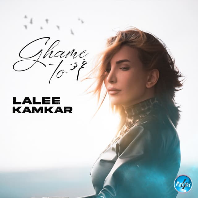 Ghame To · Lalee Kamkar