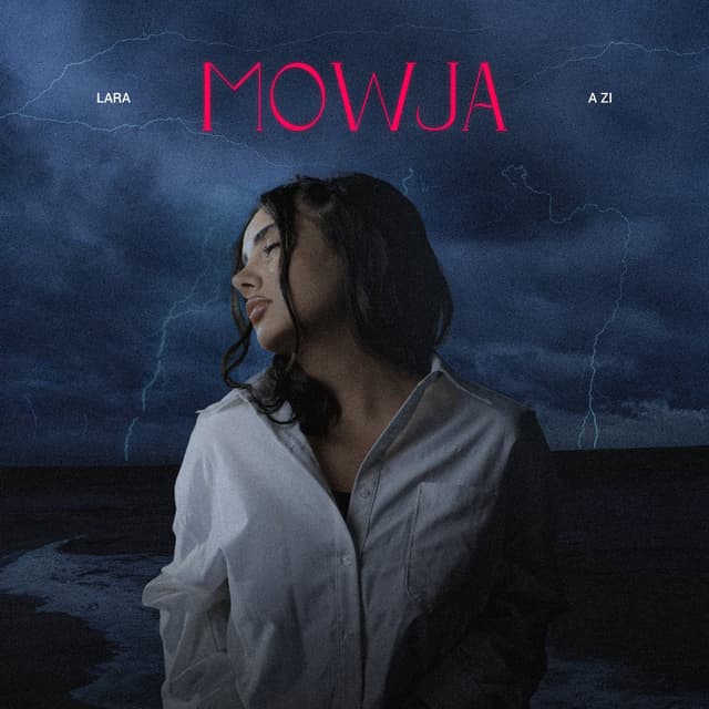 Mowja · Lara & Azi