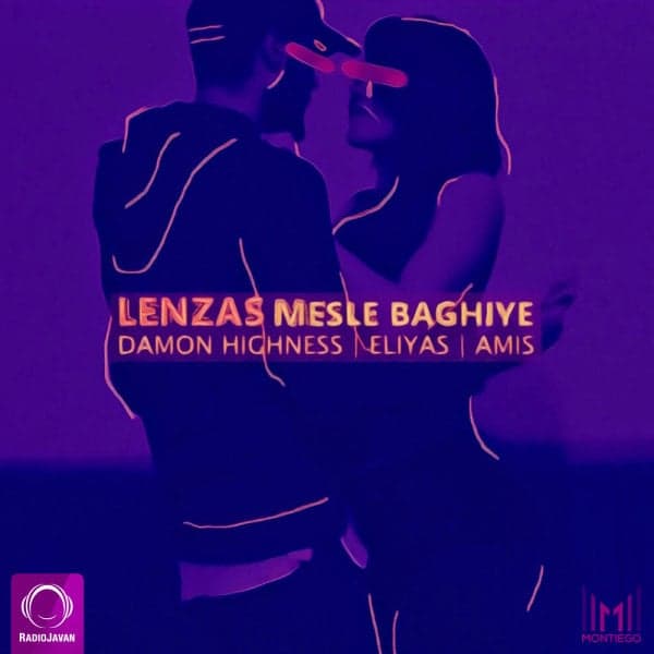 Mesle Baghiye · Lenzas