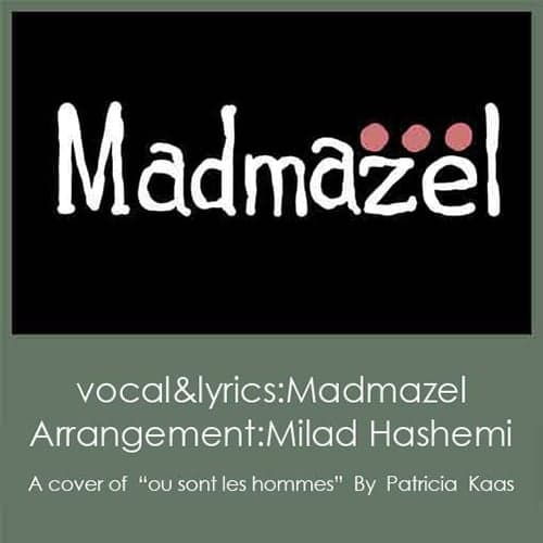 Farar Az Khaab · Madmazel