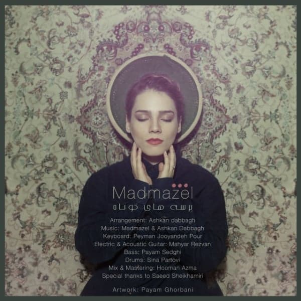 Parsehaye Kootah · Madmazel