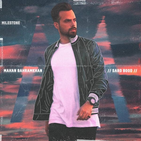 Sard Bood · Mahan Bahramkhan