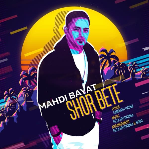 Shor Bete · Mahdi Bayat