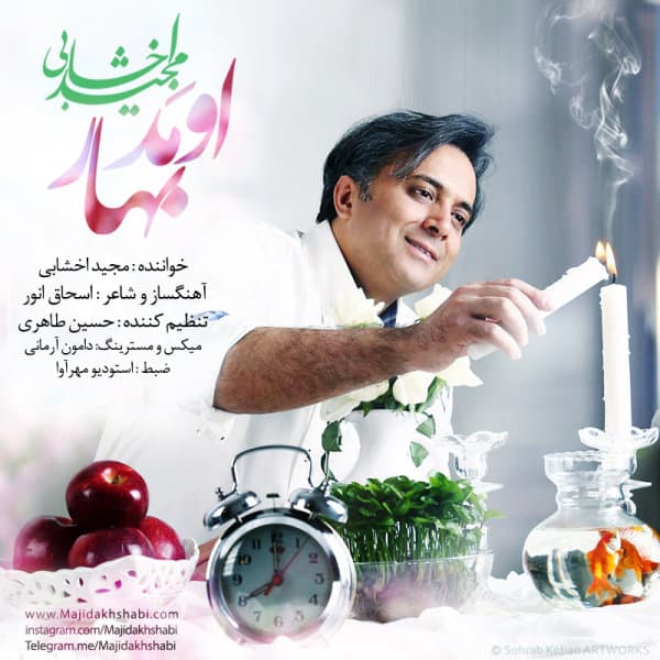 Omad Bahar · Majid Akhshabi
