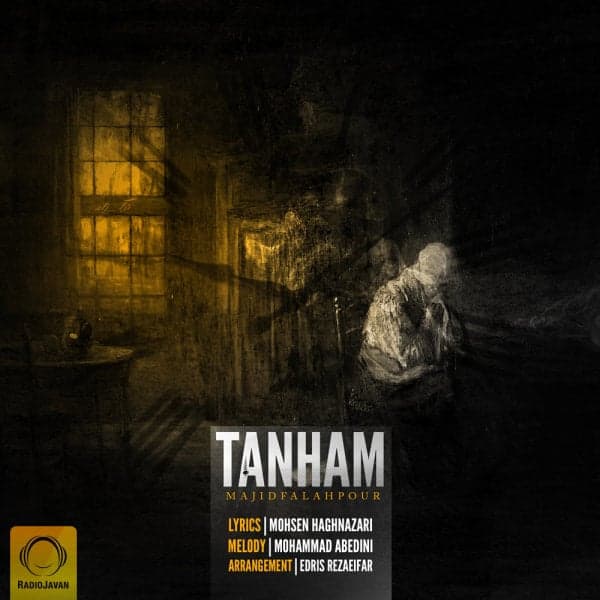 Tanham · Majid Falahpour