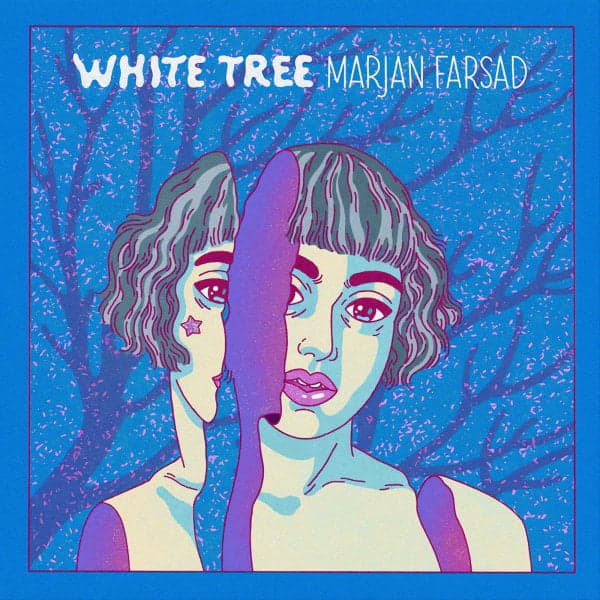 Derakhte Sepid · Marjan Farsad