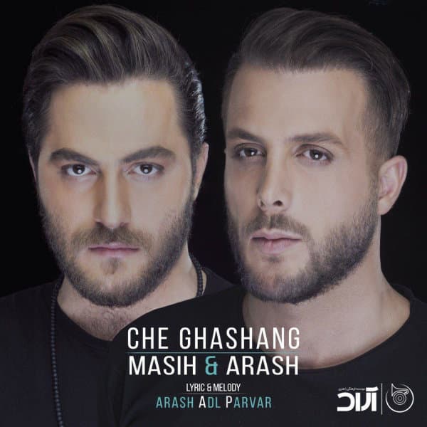 Che Ghashang · Masih & Arash AP