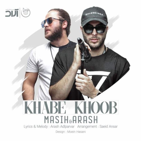 Khabe Khoob · Masih & Arash AP