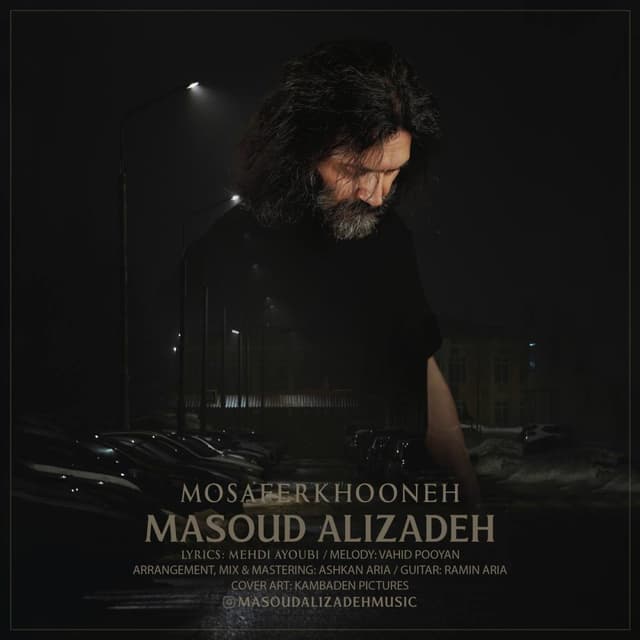 Mosaferkhooneh · Masoud Alizadeh