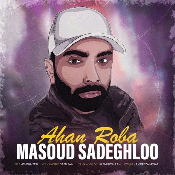 Ahan Roba · Masoud Sadeghloo