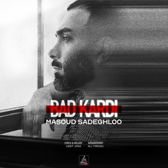 Bad Kardi · Masoud Sadeghloo