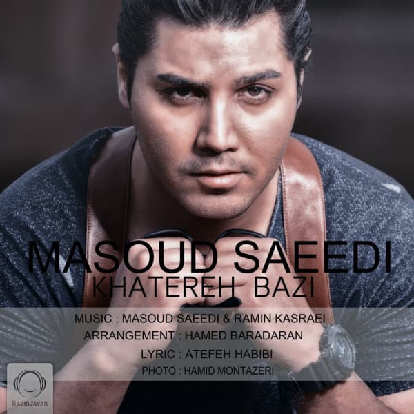 Khatereh Bazi · Masoud Saeedi