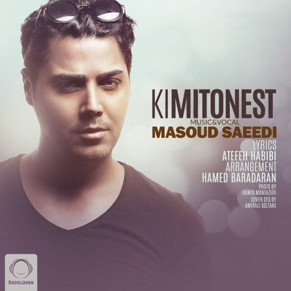 Ki Mitonest · Masoud Saeedi