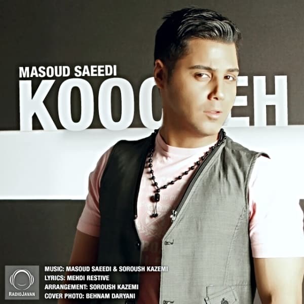 Koocheh · Masoud Saeedi