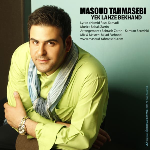 Yek Lahze Bekhand · Masoud Tahmasebi